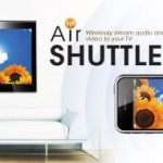 Mit Air Shuttle iPhone-Videos, Spiele & Fotos auf den Fernseher streamen